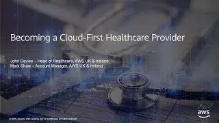 Becoming a Cloud-First Healthcare Provider