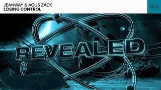 Jeanway & Agus Zack - Losing Control [FREE DOWNLOAD]