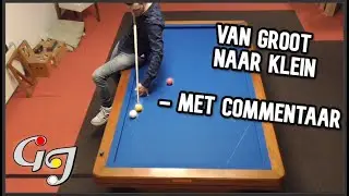 VAN GROOT NAAR KLEIN ( SERIE AMERICAIN) #2 | Carambole Biljarten #8