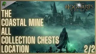 Hogwarts Legacy The Coastal Mine All Collection Chests Location