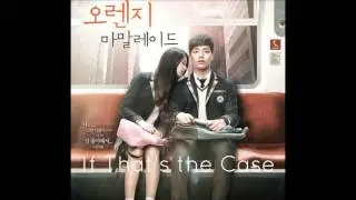 Orange Marmalade OST - If That's the Case - Kim Na Young