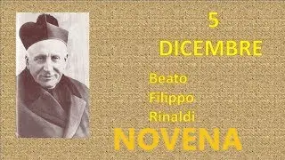 Novena Al Beato Filippo Rinaldi quarto giorno Festa 5 Dicembre