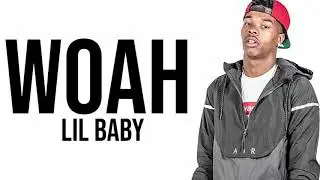 Lil Baby - Woah (slowed + reverb)