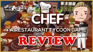 Chef: A Restaurant Tycoon Game Review - A Restaurant Sim Where Mixing Ingredients is Fun!
