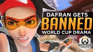 Overwatch: Dafran Gets BANNED! - World Cup Controversy