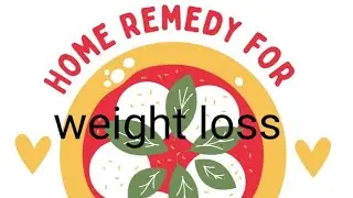 Home remedy for weight loss|weight|Remedy|Zara's kitchen