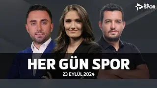 Her G&uuml;n Spor | Rezzan Yetiş Y&ouml;netci & Safa Can Konuksever & G&ouml;kmen &Ouml;zcan - 23 Eyl&uuml;l 2024