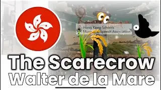 🌾 ‘The Scarecrow’ by Walter de la Mare U49 S6 Girls Solo Verse Speaking. 第76屆香港學校音樂節