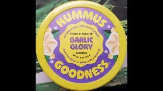 Hummus Goodness Fresh n' Roasted Garlic Glory Hummus Review