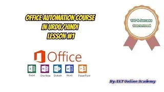 Office Automation Complete Course (Lesson # 01) Urdu Hindi