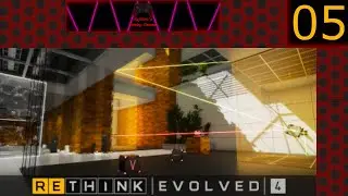 Rethink Evolved 4 Part 5 END (No Commentary)