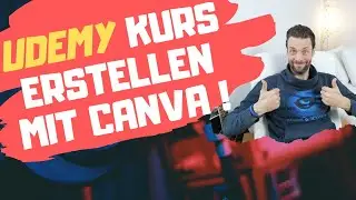 UDEMY Online Kurs erstellen mit CANVA - Tutorial [DEUTSCH]