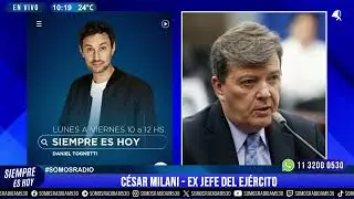 CÉSAR MILANI, EX JEFE DEL EJÉRCITO CON DANIEL TOGNETTI - AM 530