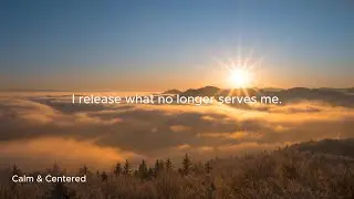 POWERFUL Letting Go Affirmations to Release the Past & Heal