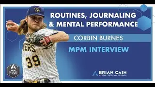 MPM FUNDAMENTAL CONCEPT - Corbin Burnes  - Routines, Mental Game and Journaling