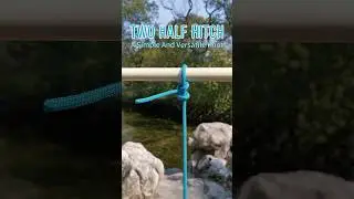 A Simple And Versatile Knot | Two Half Hitch #knot #sailing #campping #climbing