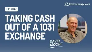 When Can I Get Money Out of a 1031 Exchange?