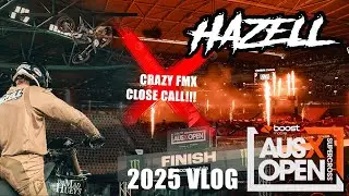 FMX CLOSE CALL!! 😳 | AUS-X OPEN Supercross 2025 Hazell VLOG 01