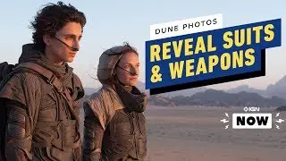Dune Photos Reveal New Stillsuit and Weapons Details - IGN Now