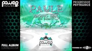 Paule - Pacific Star 2 EP (pwrep021 / Power House Records) ::[Full Album / HD]::