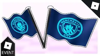 [EVENT] How to get the MAN CITY FLAGS in MAN CITY BLUE MOON | Roblox