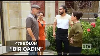 Bir Qadın 475.B&ouml;l&uuml;m