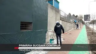 Primăria Suceava continuă pregătirile pentru Paști