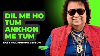 How to play Dil Me Ho Tum on Saxophone.