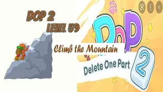 DOP 2 level 59, level 60 Climb the Mountain