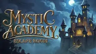 Mystic Academy - Escape Room