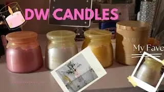 DW Candle Haul