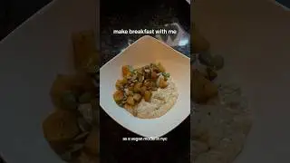 Make breakfast with me as a vegan model in NY 🌱🤍 #vegan #breakfastideas #veganbreakfast