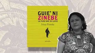 M&aacute;s Cultura - Irma Pineda Poeta Zapoteca