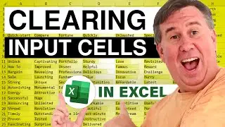 Excel - Clearing Excel Input Cells Without Affecting Formulas: Learn How - Episode 1052