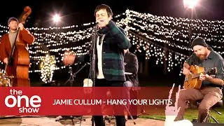 Jamie Cullum - Hang Your Lights (Live on The One Show)