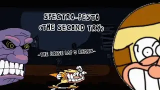Spectro-Pesto (The Second Try) - Noise Lap 5 remix - Pizza Tower Fan Made OST.