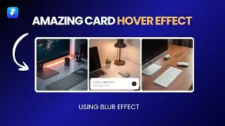 Framer Tutorial: Amazing Card Hover Effect With Blur!