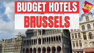 Best Budget Hotels in Brussels | Unbeatable Low Rates Await You Here!