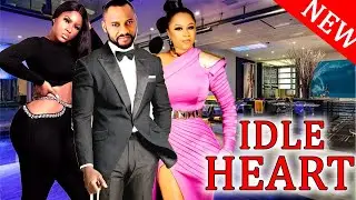 IDLE HEART FULL MOVIE-YUL EDOCHIE/UJU OKOLII/DESTINY ETIKO 2023 LATEST EXCLUSIVE NIGERIAN MOVIE