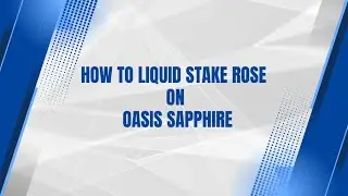 How to Liquid stake Rose on Oasis Sapphire via Accumulated Finance.