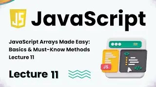 JavaScript Arrays Explained | Basics & Useful Methods (Push, Pop, Slice, Splice) | Skills Sikhao
