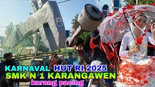 KARNAVAL SMK N 1 KARANGAWEN KARANG PACING 2025