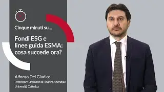 Fondi ESG e linee guida ESMA: cosa succede ora?