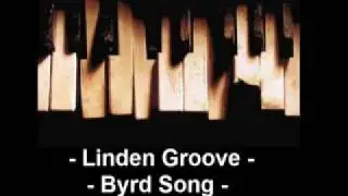 Byrd Song - Linden Groove
