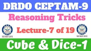 #7 Cube & Dice Part-1 |Reasoning Tricks| DRDO Tier-1 Crash Course