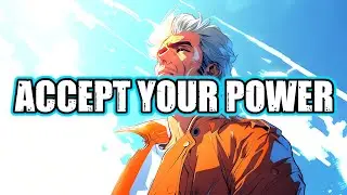 ACCEPT YOUR POWER