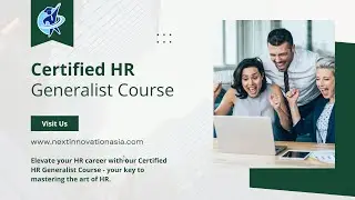 HR Generalist course | Certified HR Generalist Course in Chennai-Next Innovation Asia, #ontrending