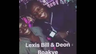 Lexis Bills Endores Deon Boakye