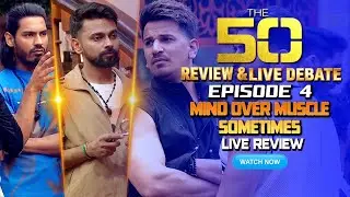 THE 50 Full Episode 4 Review | Prince Fight With Rajat & Digvijay | THE 50 Today Episode Review