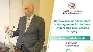 Cardiovascular Assessment & Management for patients undergoing non cardiac Surgery